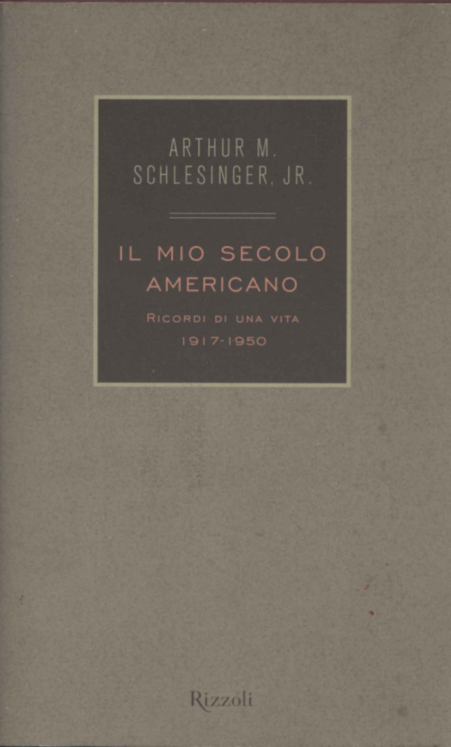 Il mio secolo americano