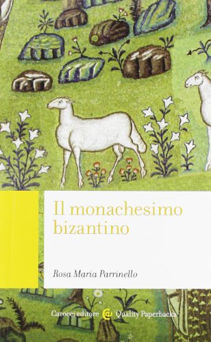 Il monachesimo bizantino