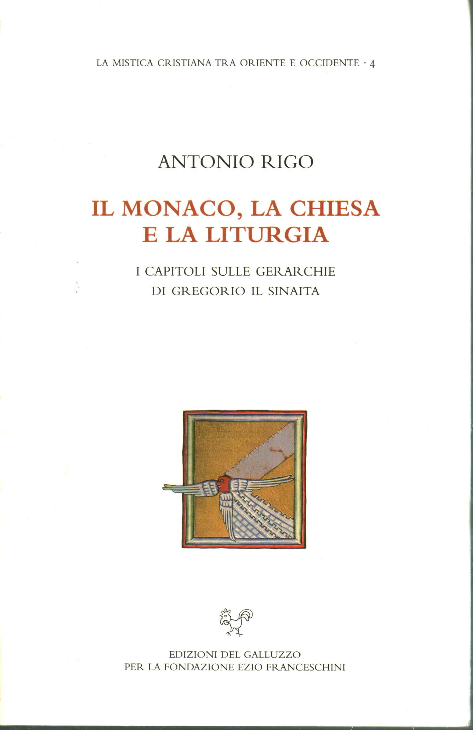 Il monaco, la chiesa e la liturgia