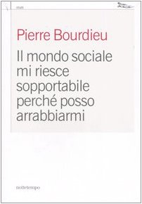 Il mondo sociale mi riesce sopportabile perché posso arrabbiarmi
