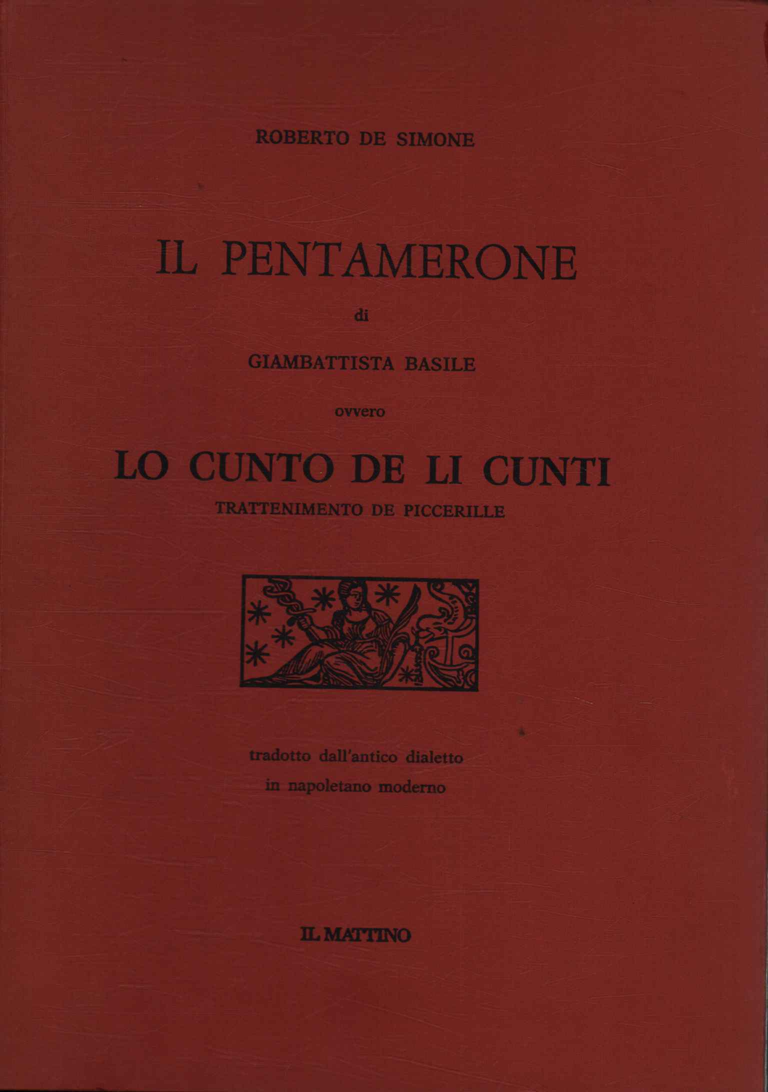 Il Pentamerone. Ovvero lo cunto de li cunti (2 Volumi)