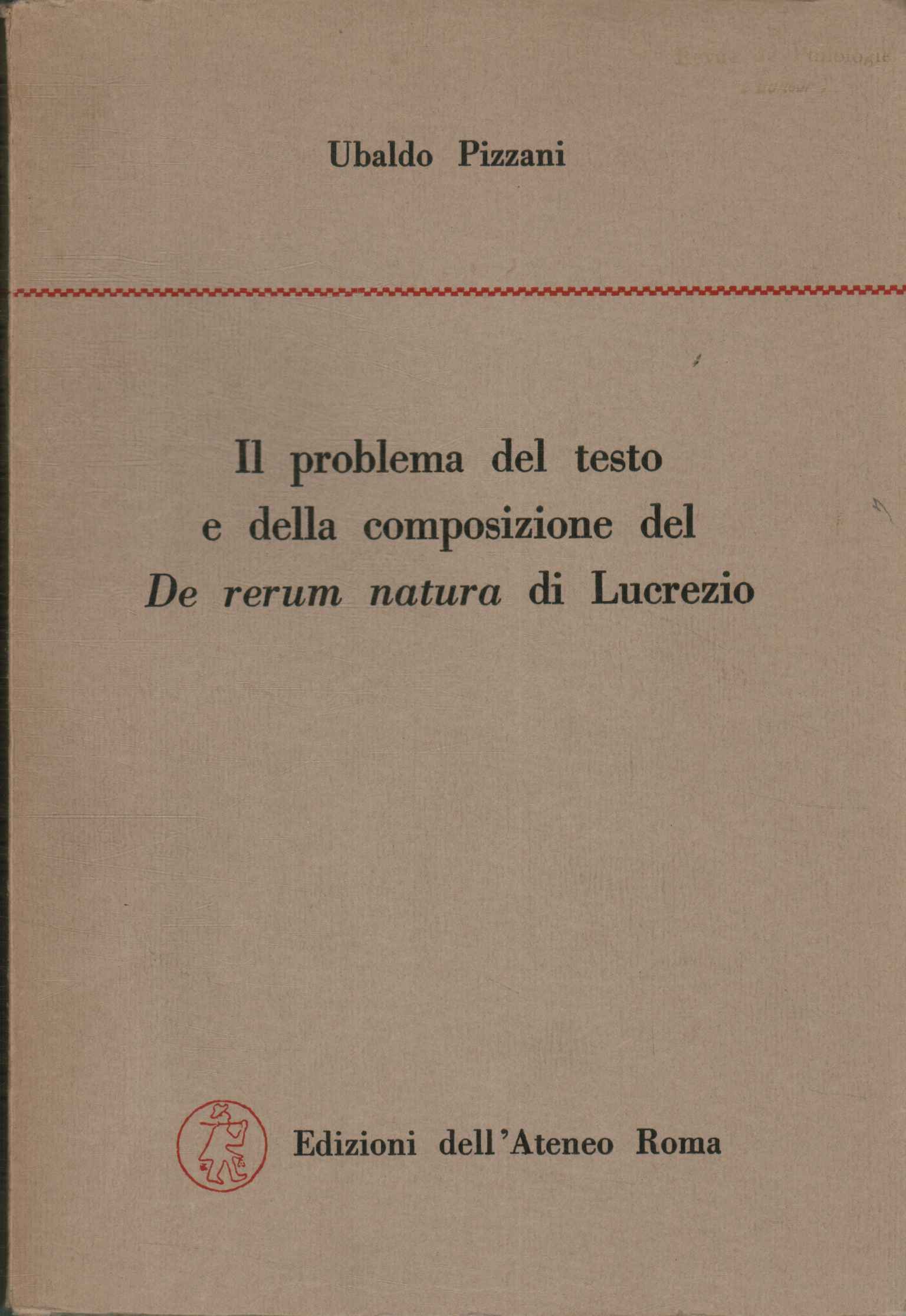 Il problema del testo e della composizione del De rerum …