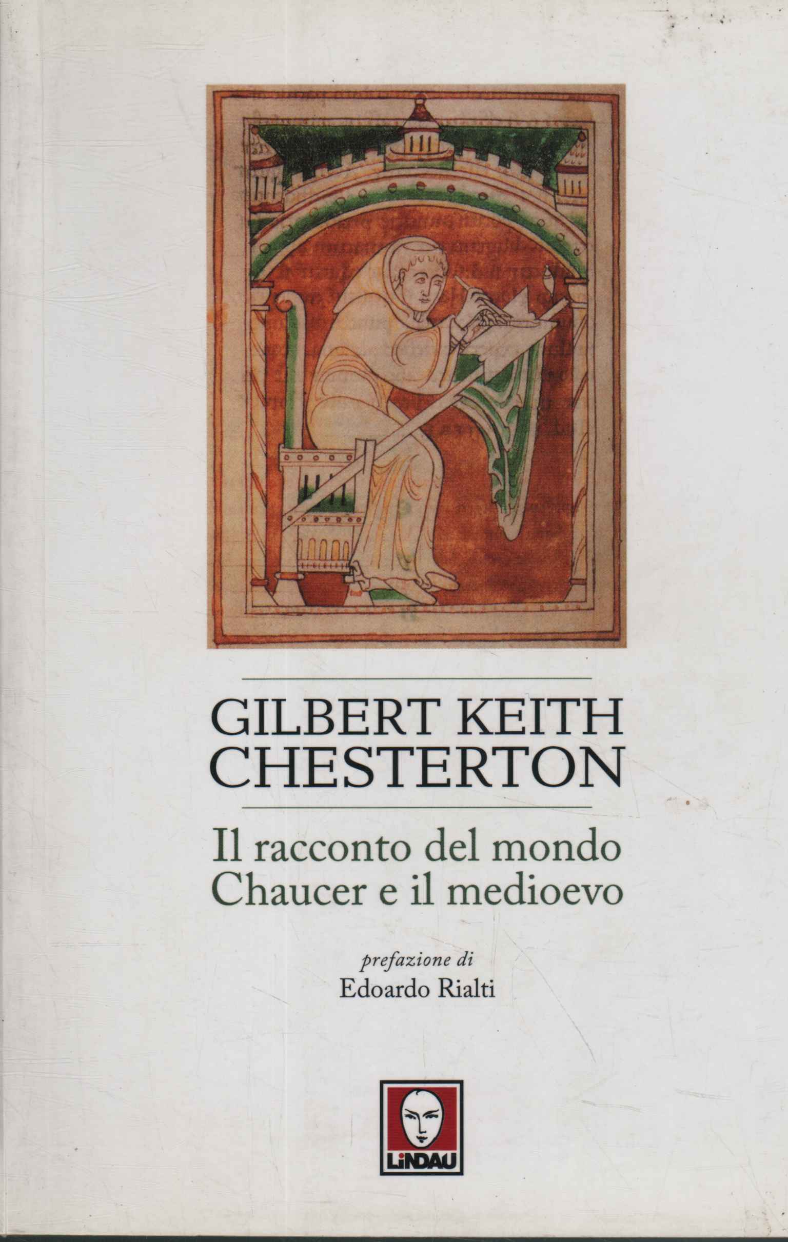 Il racconto del mondo. Chaucer e il medioevo