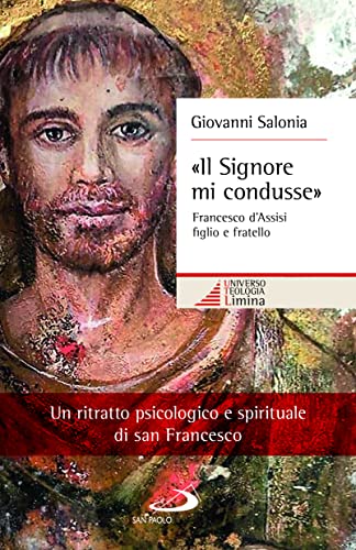 Il Signore mi condusse