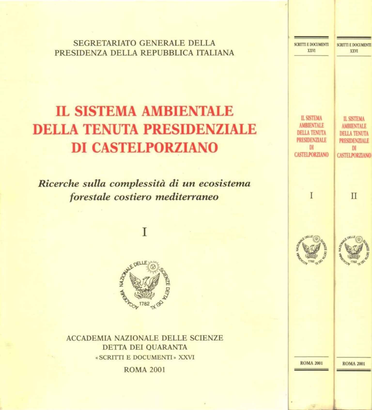 Il sistema ambientale della tenuta presidenziale di Castelporziano (2 Volumi)