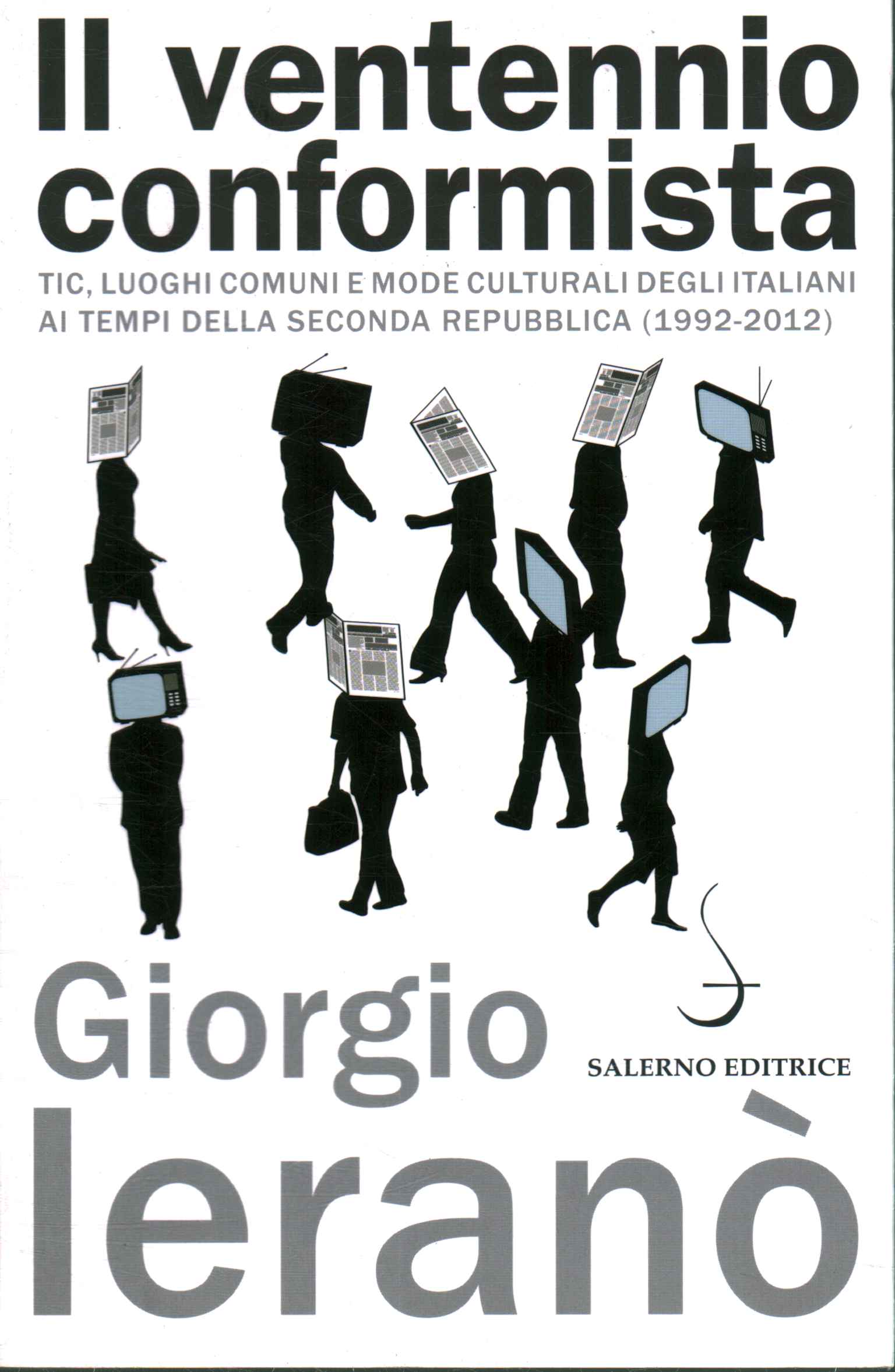 Il ventennio conformista