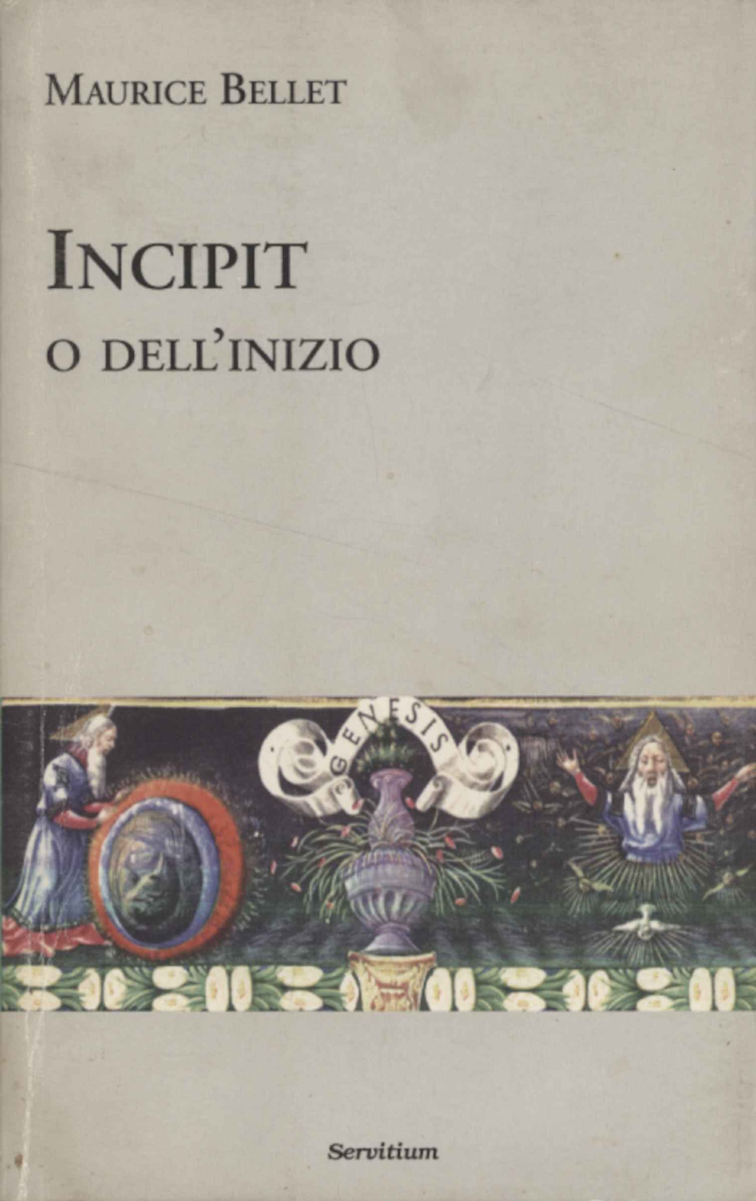 Incipit o dell'inizio