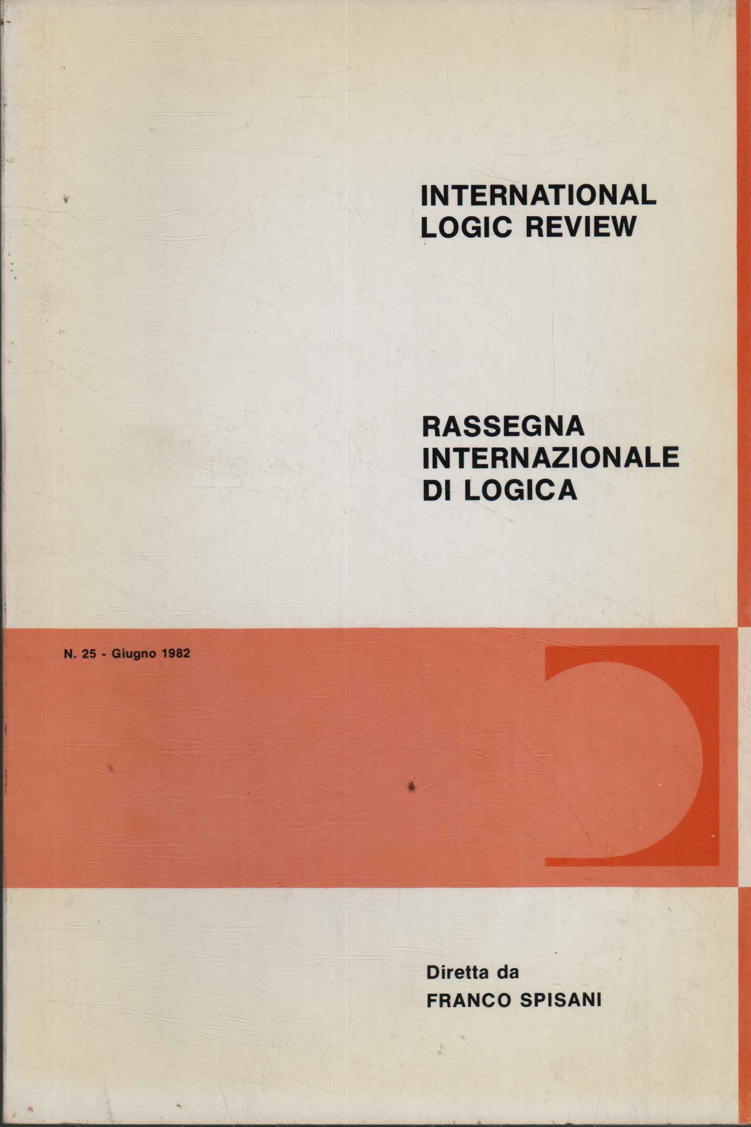 International logic review n.25 (vol. XIII, n.1)