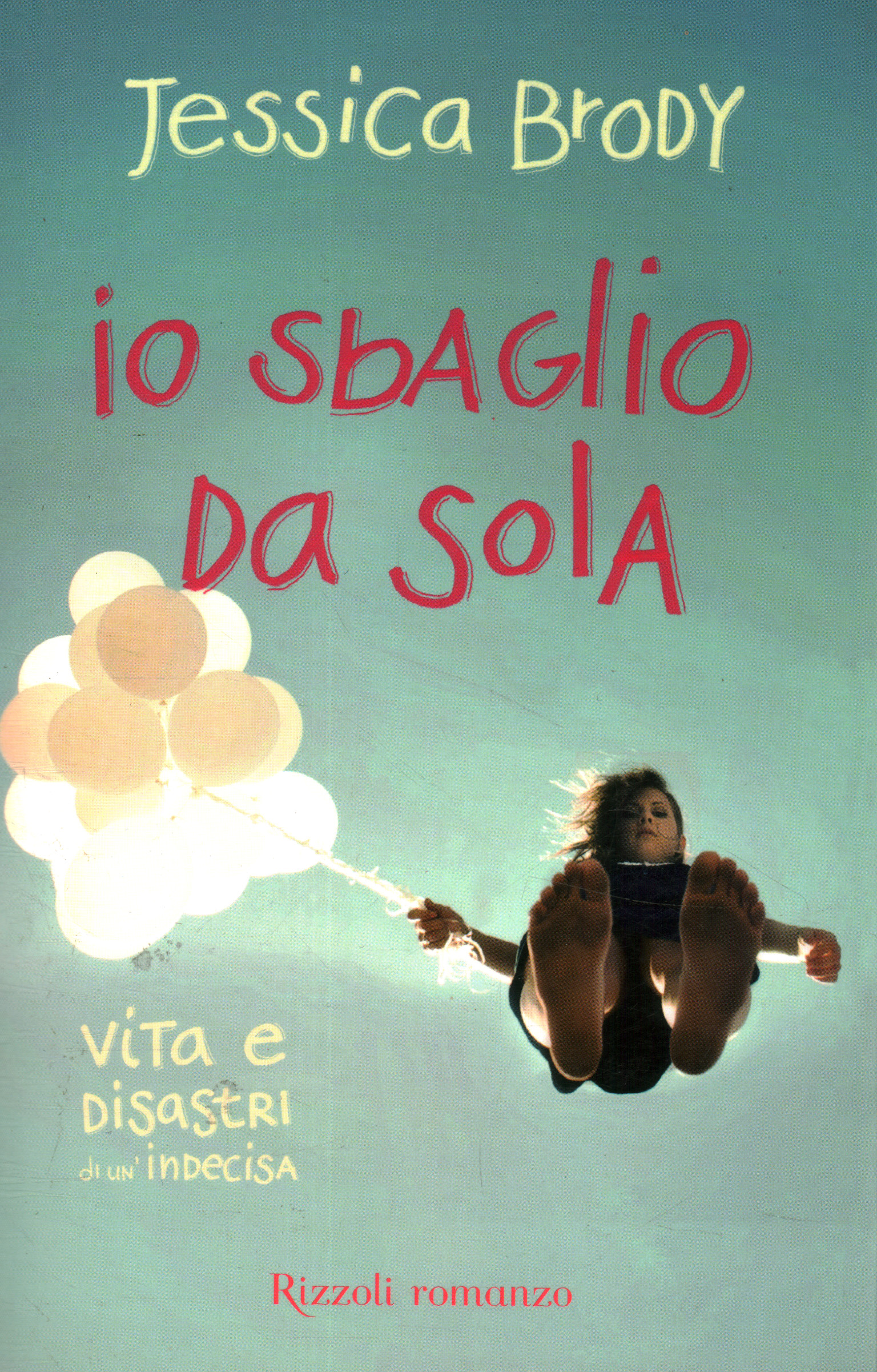 Io sbaglio da sola