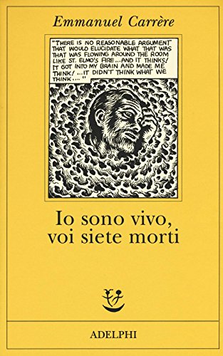 Io sono vivo, voi siete morti