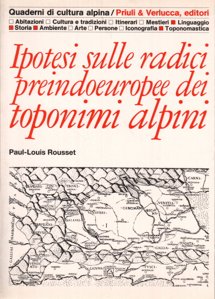 Ipotesi sulle radici preindoeuropee dei toponimi alpini