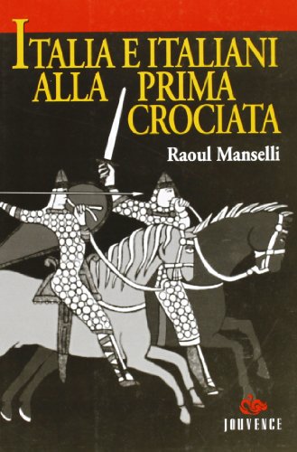 Italia e italiani alla prima crociata