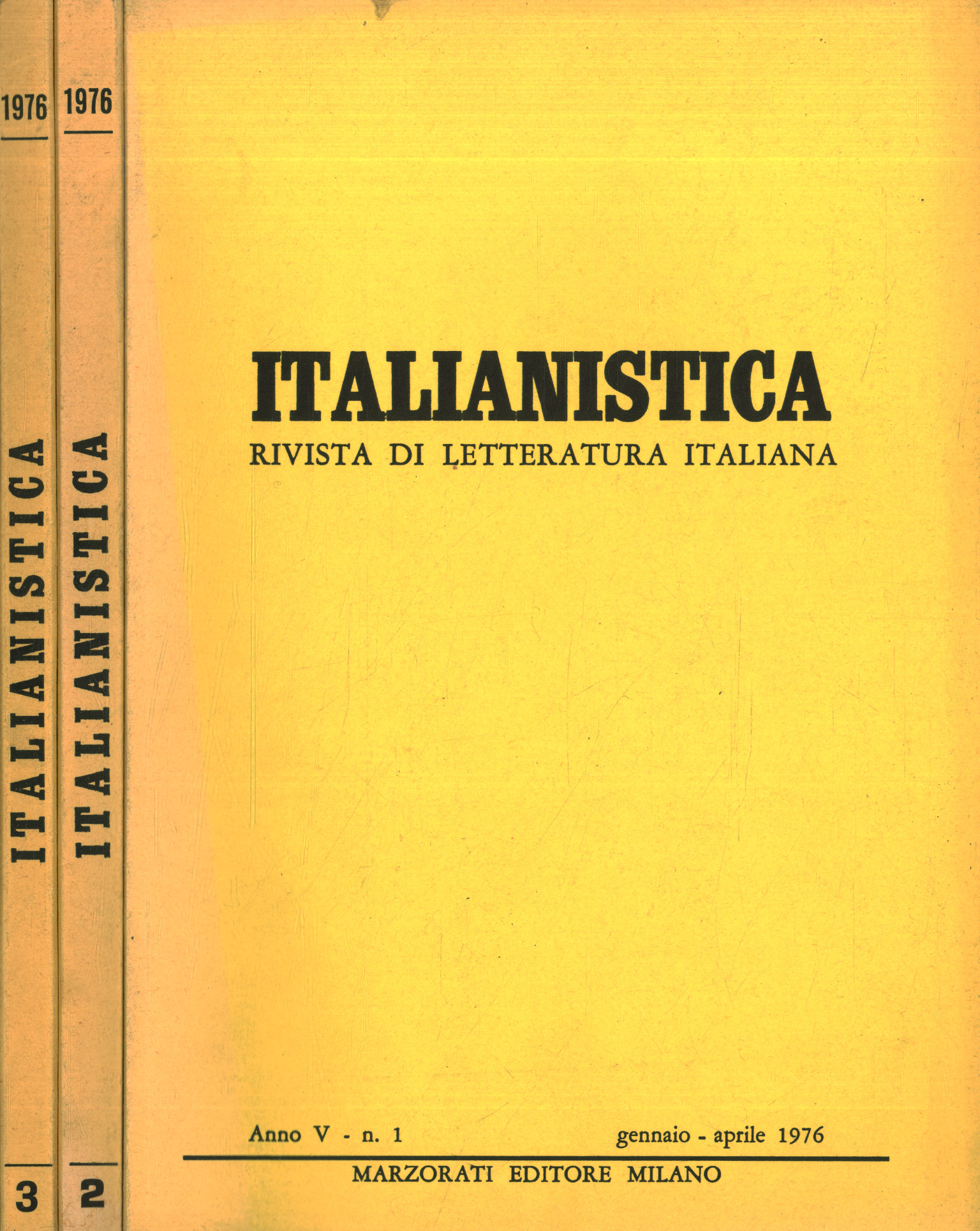 Italianistica: rivista di letteratura italiana. Annata completa 1976 Anno V …