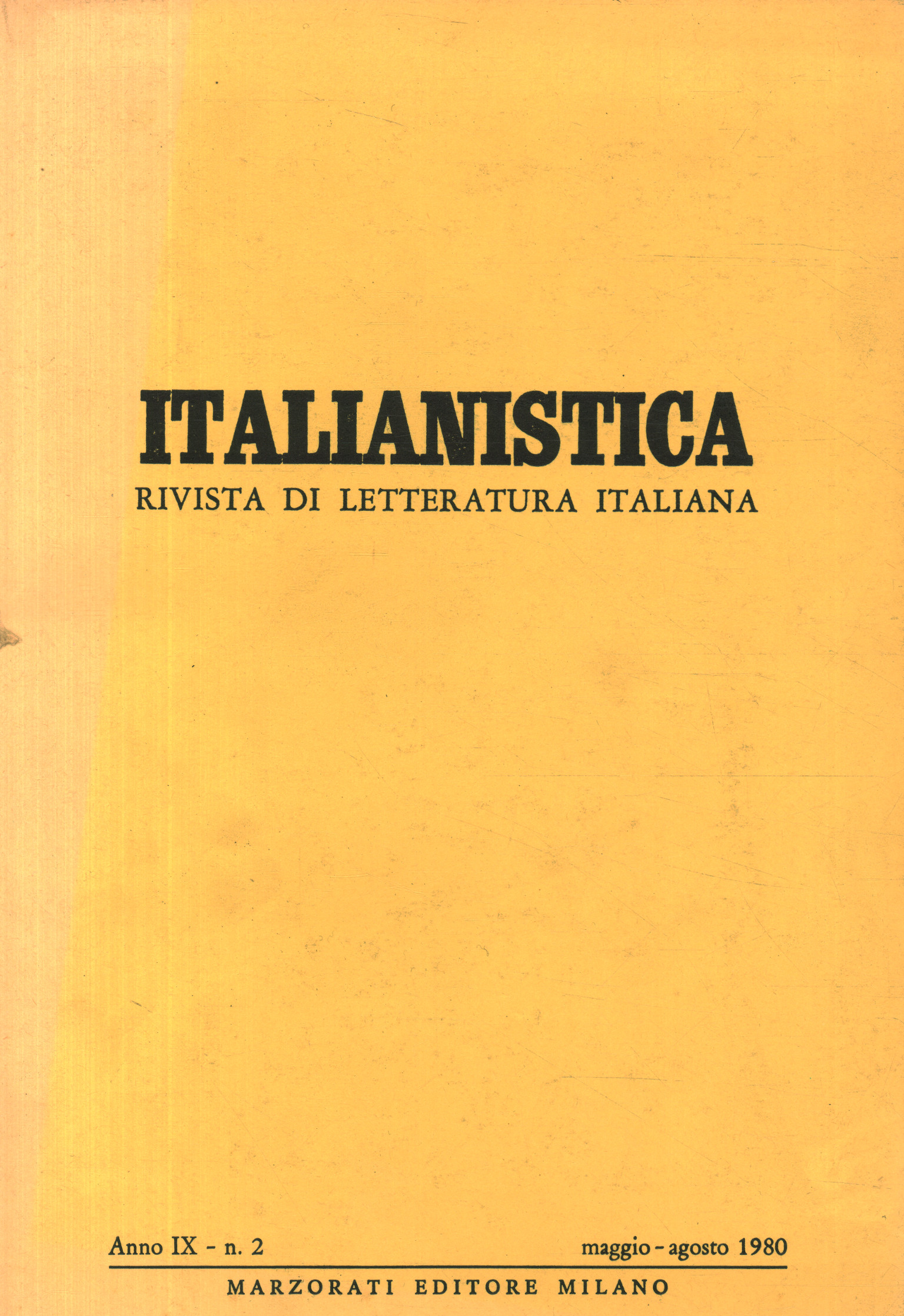 Italianistica: rivista di letteratura italiana. Anno IX n.2 (maggio-agosto) 1980