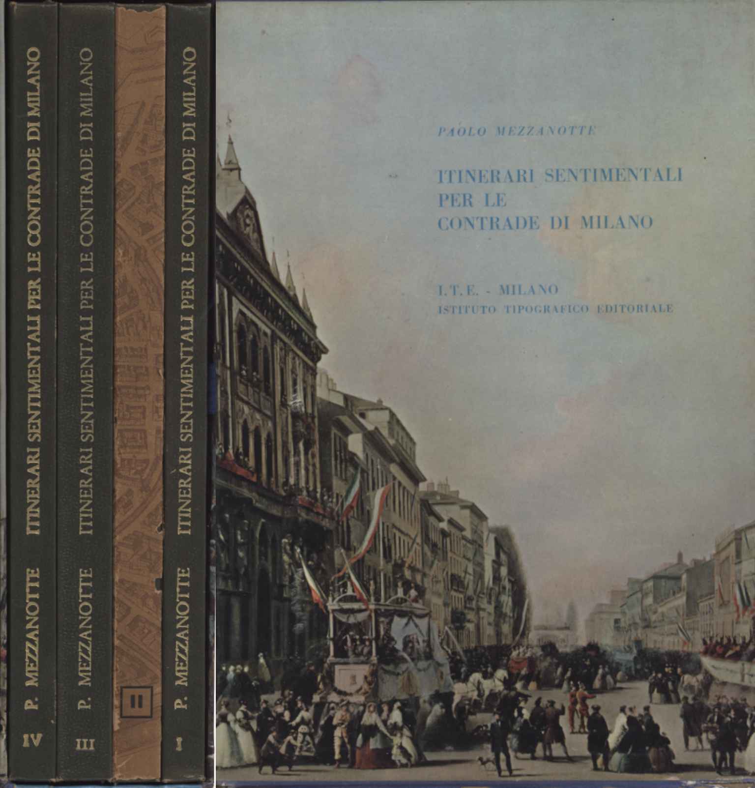 Itinerari sentimentali per le contrade di Milano (4 Volumi)