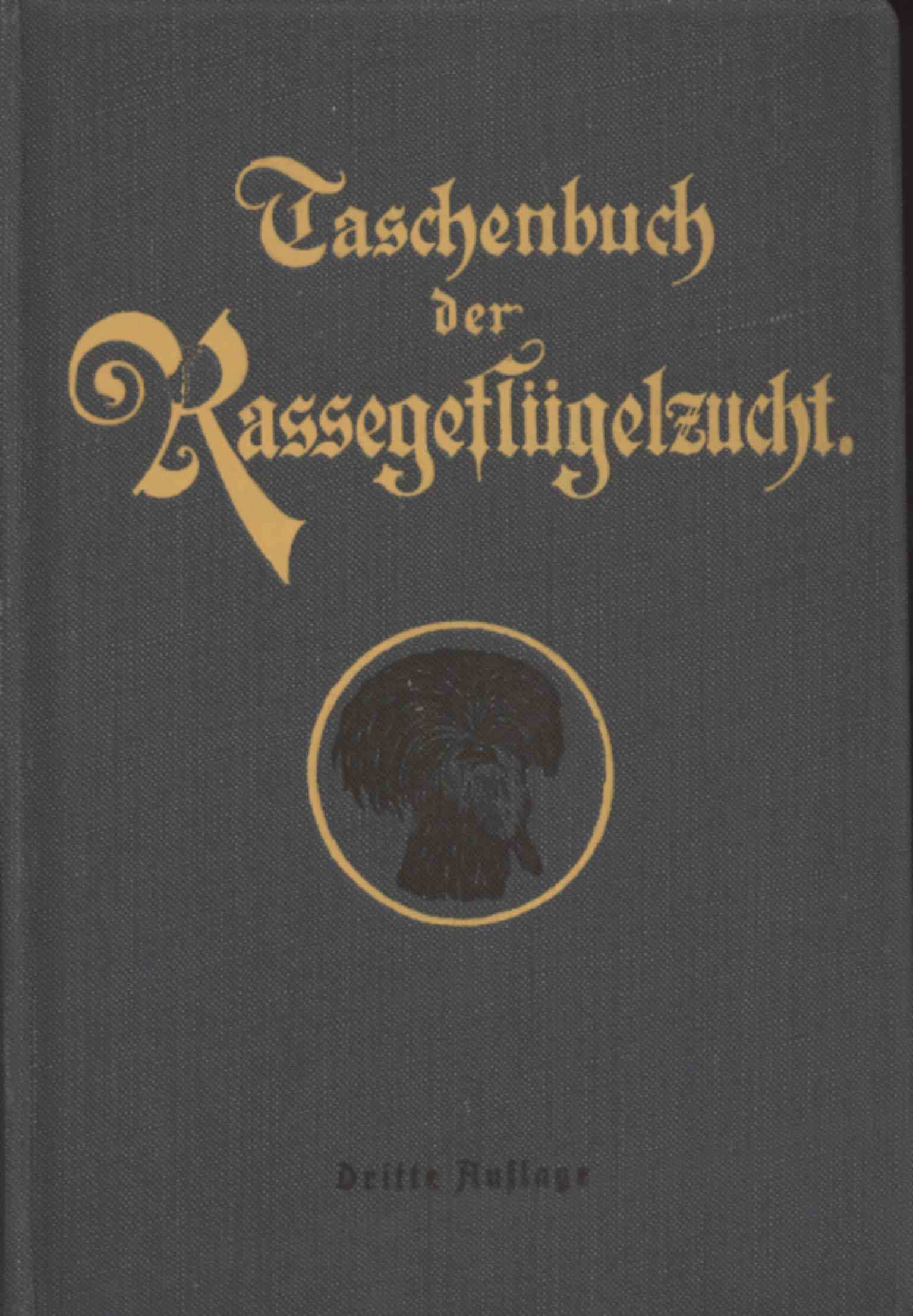 Kramers Taschenbuch der Rassegeflugelzucht
