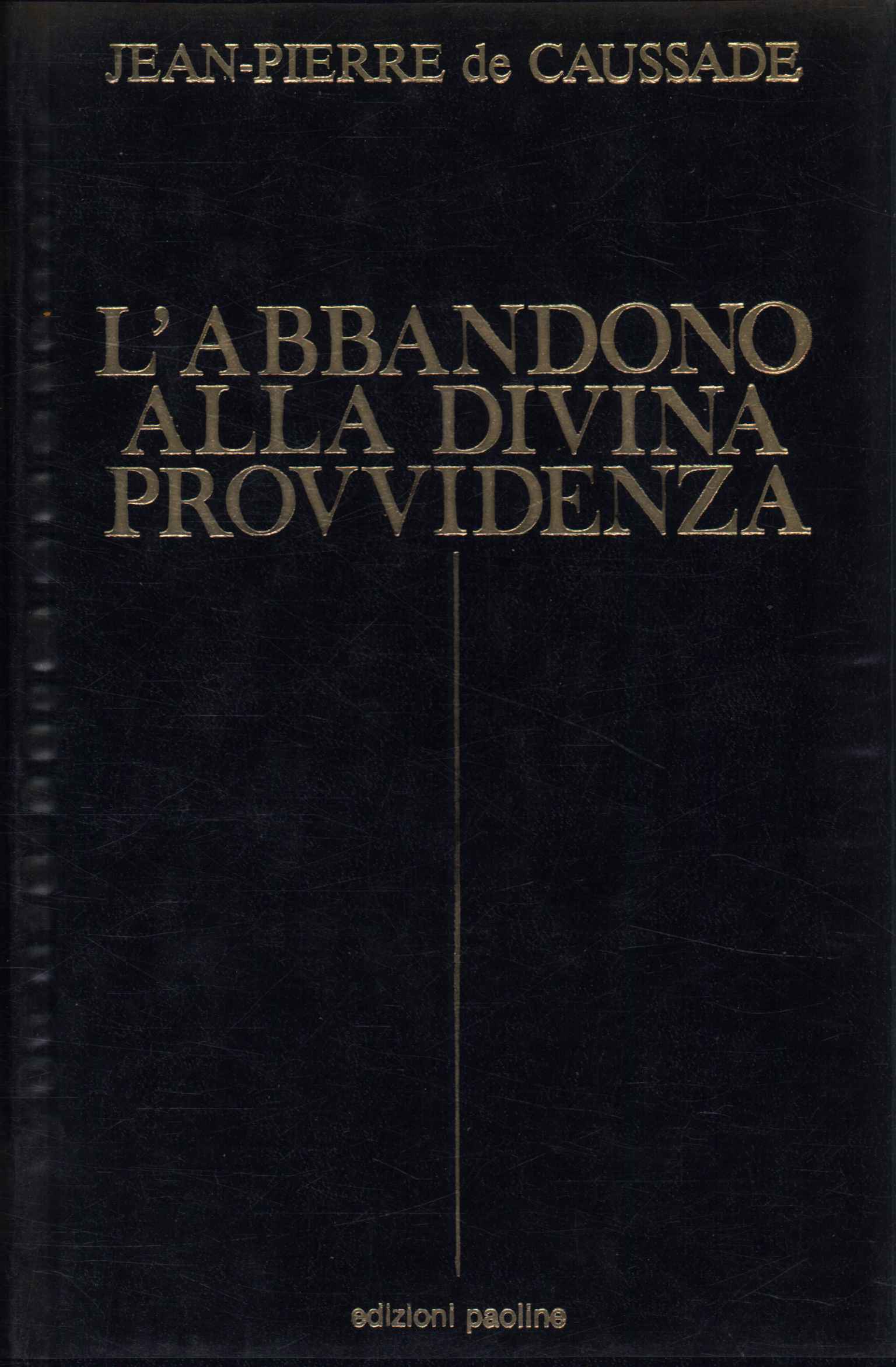 L'abbandono della divina provvidenza