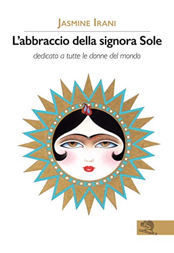 L'abbraccio della signora Sole