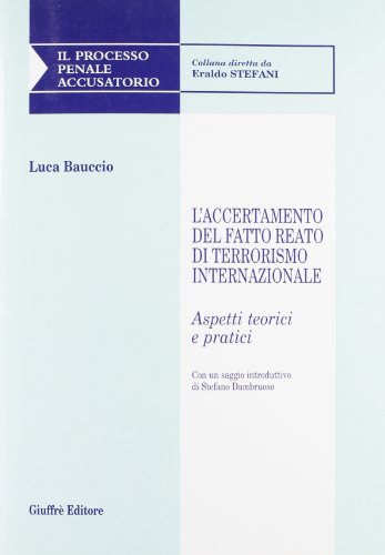 L'accertamento del fatto reato di terrorismo internazionale