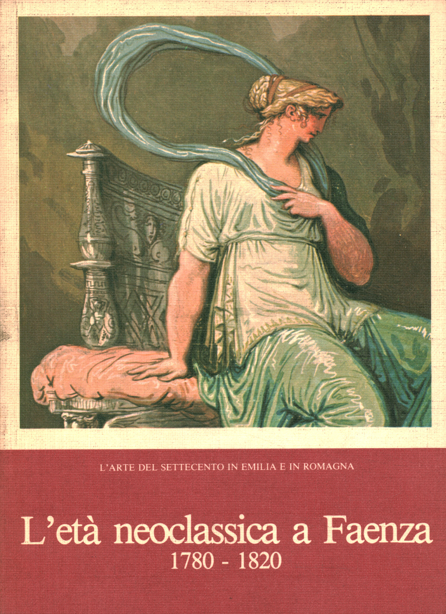 L'arte del settecento in Emilia e in Romagna L'età neoclassica …