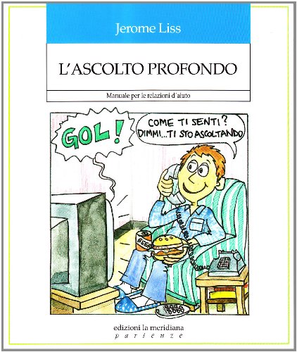 L'ascolto profondo