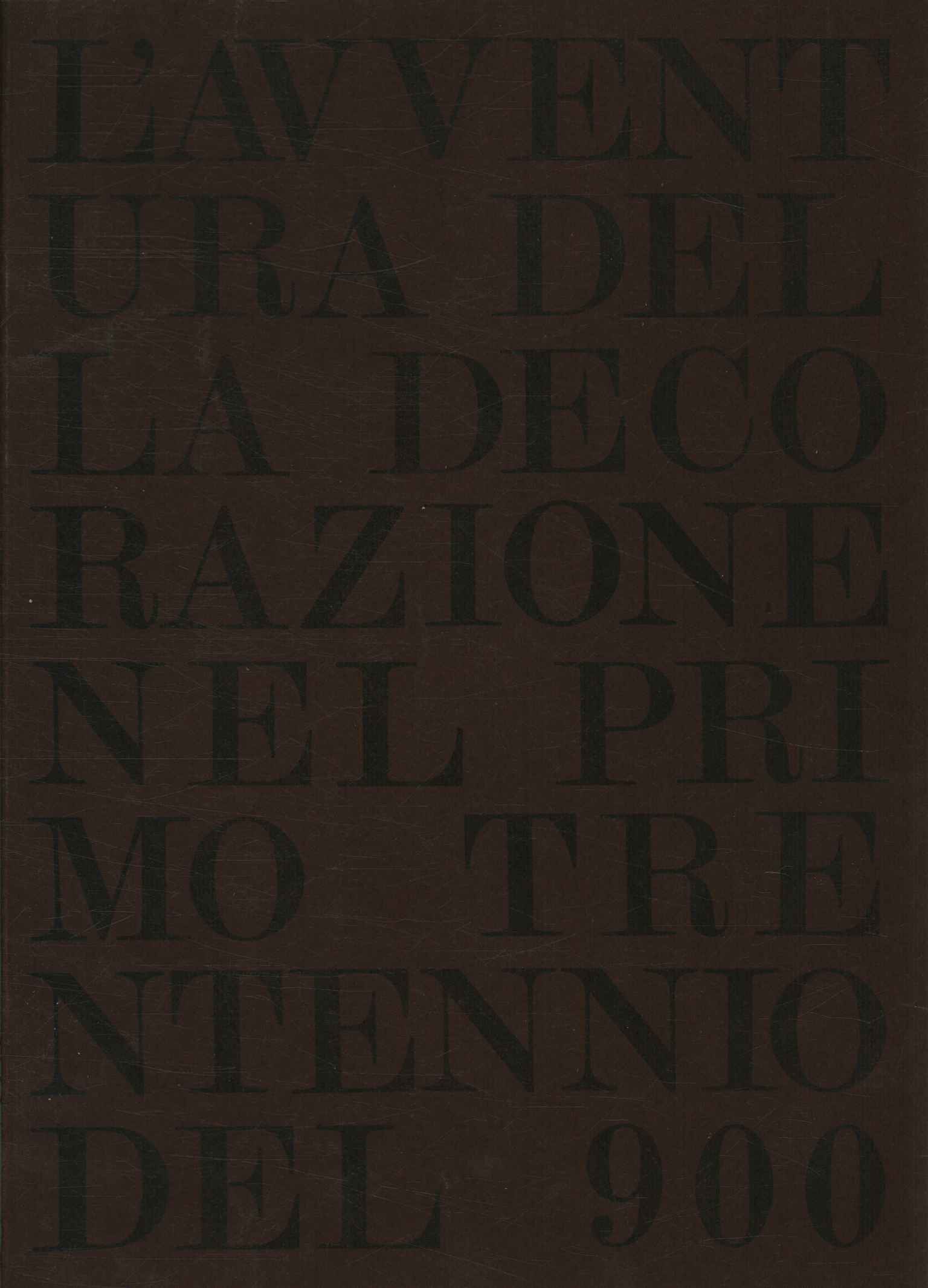 L'avventura della decorazione nel primo trentennio del 900