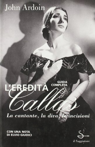 L'eredità Callas