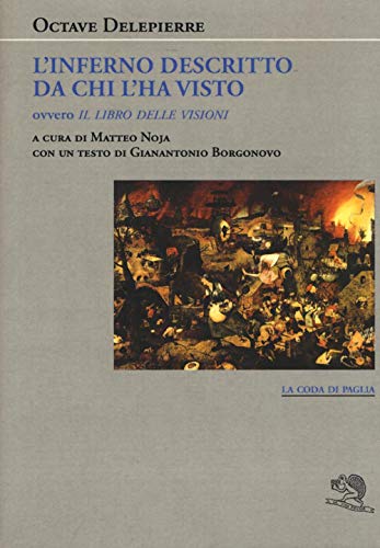 L'inferno descritto da chi l'ha visto