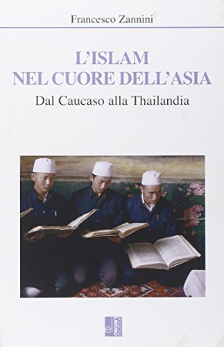 L'Islam nel cuore dell'Asia