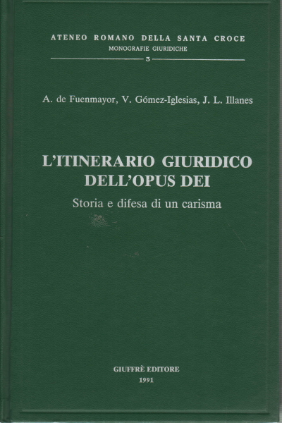 L'itinerario giuridico dell'Opus Dei