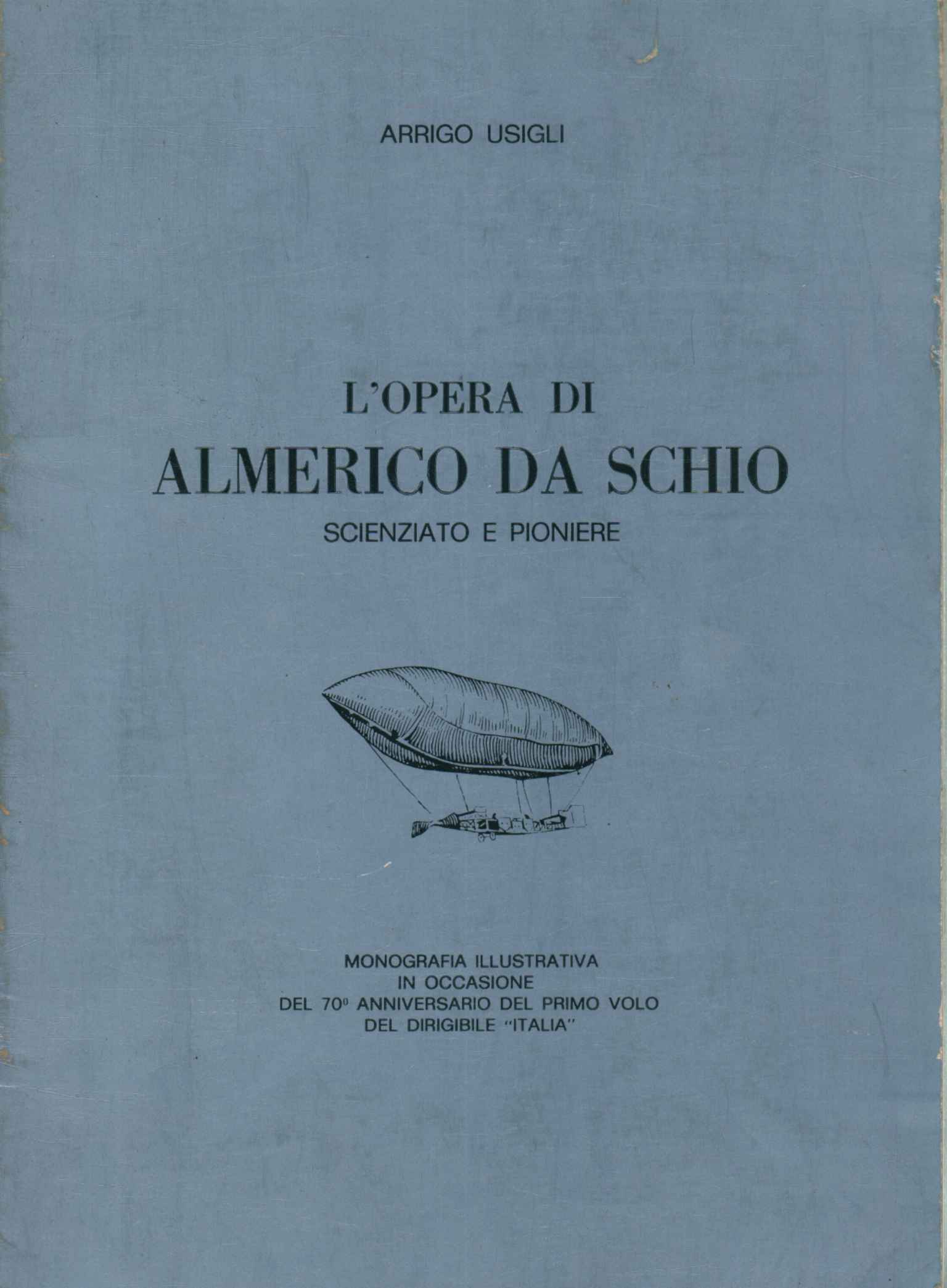 L'opera di Almerico da Schio