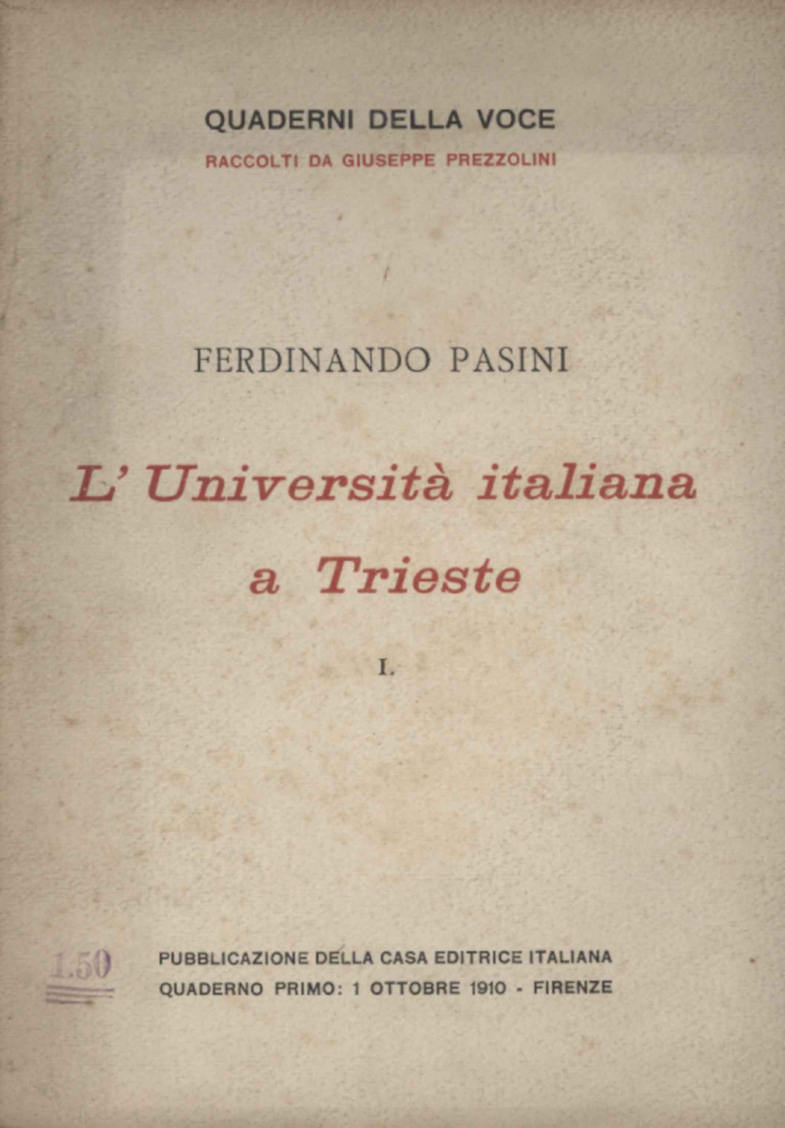 L'Università italiana a Trieste (2 Volumi)