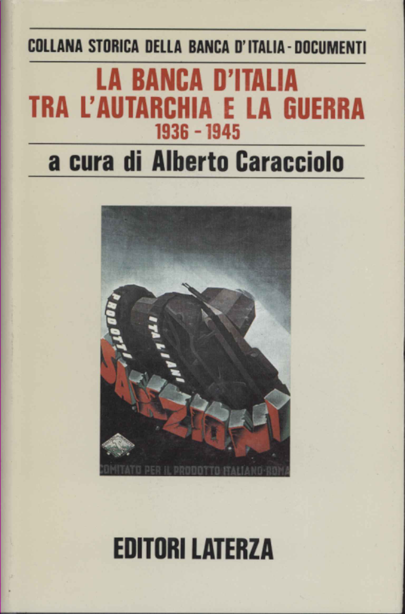 La Banca d'Italia tra l'autarchia e la guerra