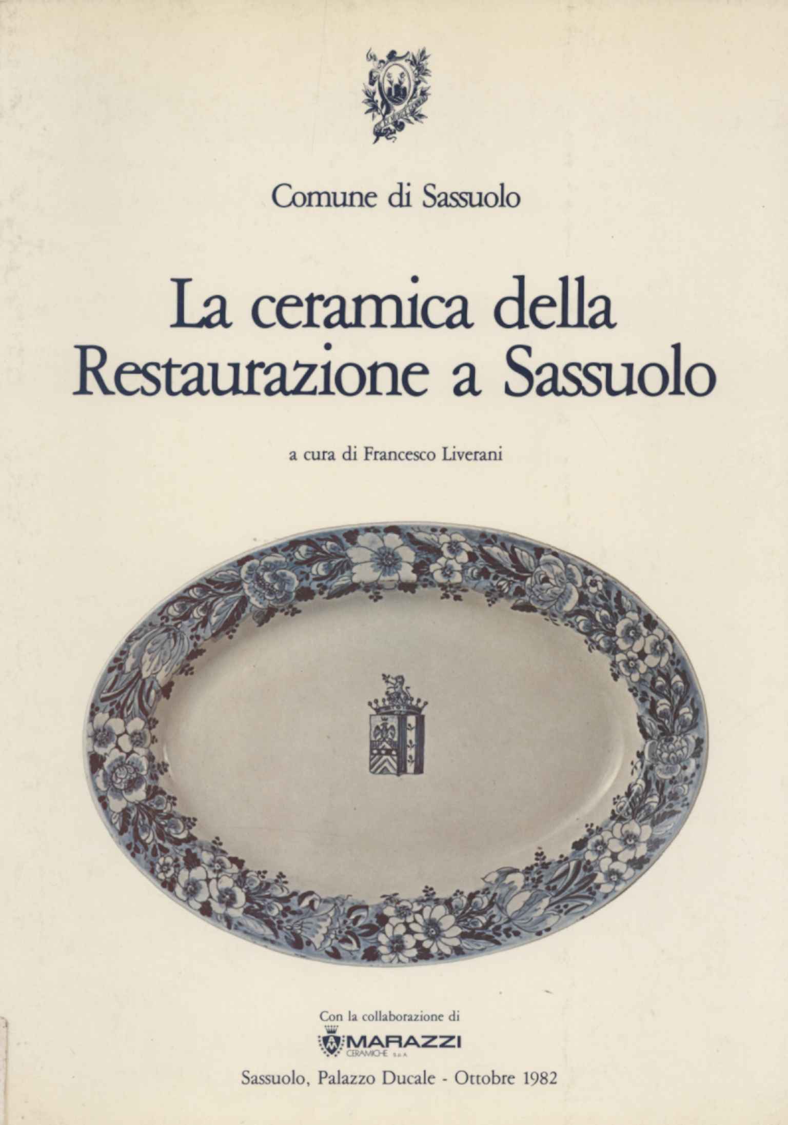 La ceramica della Restaurazione a Sassuolo