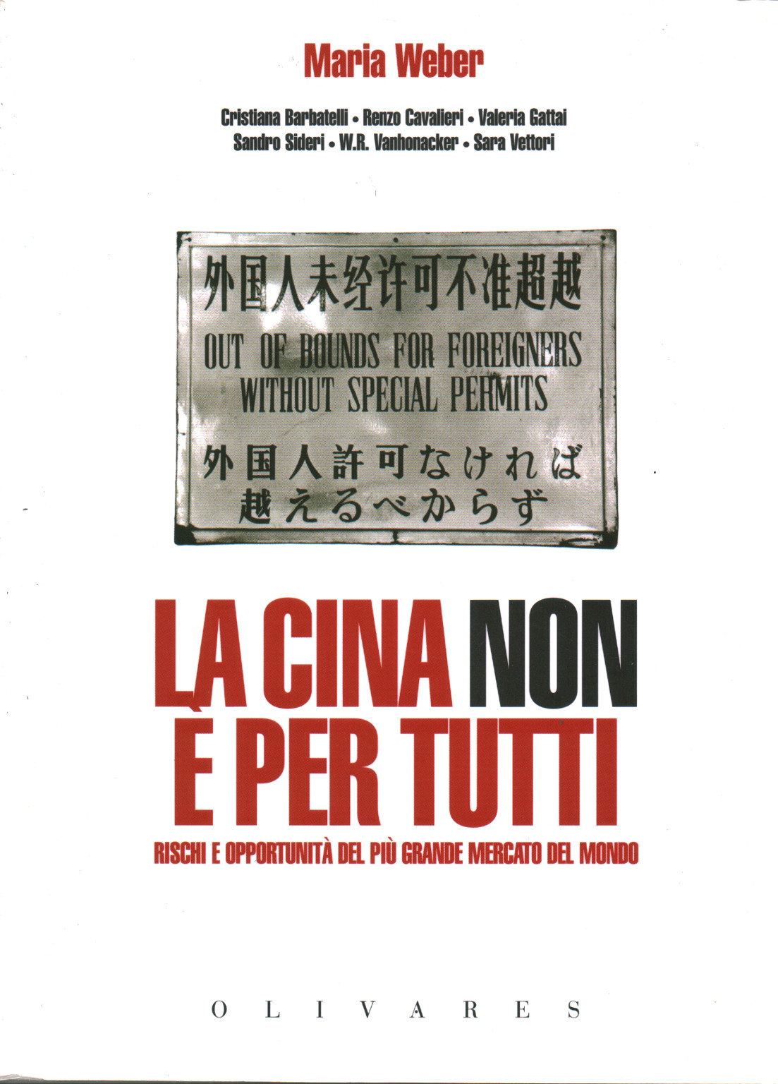 La Cina non è per tutti