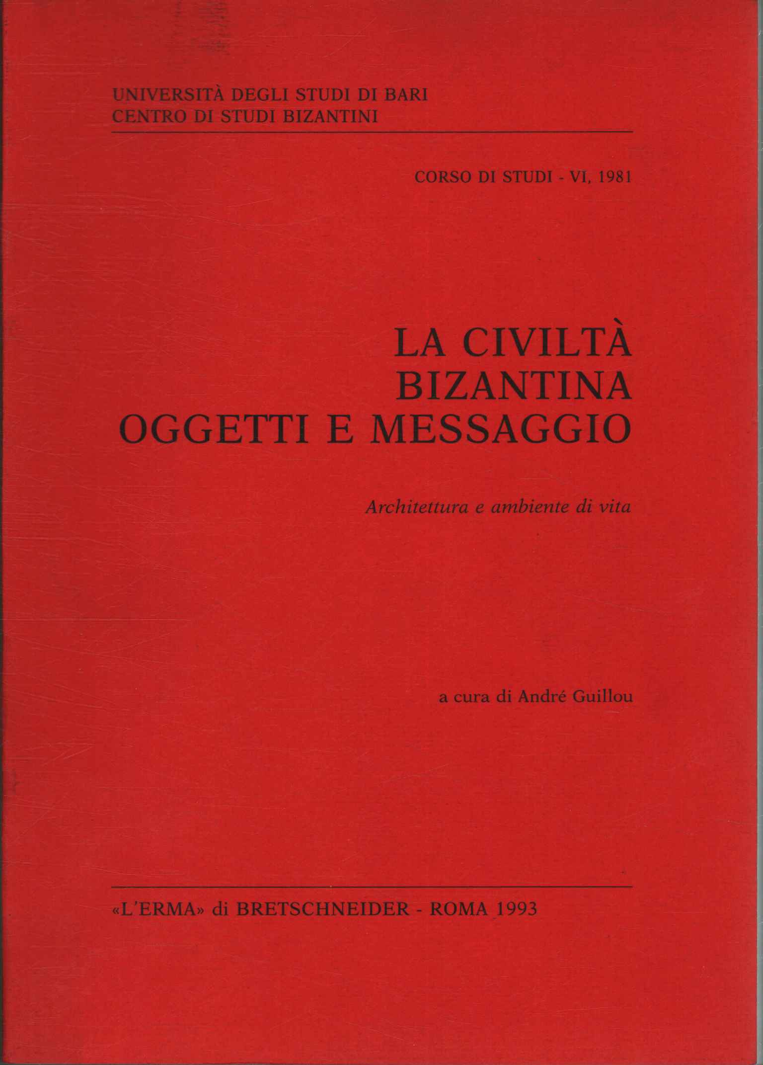 La Civiltà bizantina, oggetti e messagio