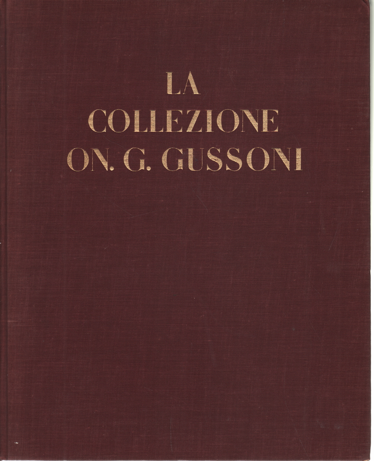 La collezione On. G. Gussoni