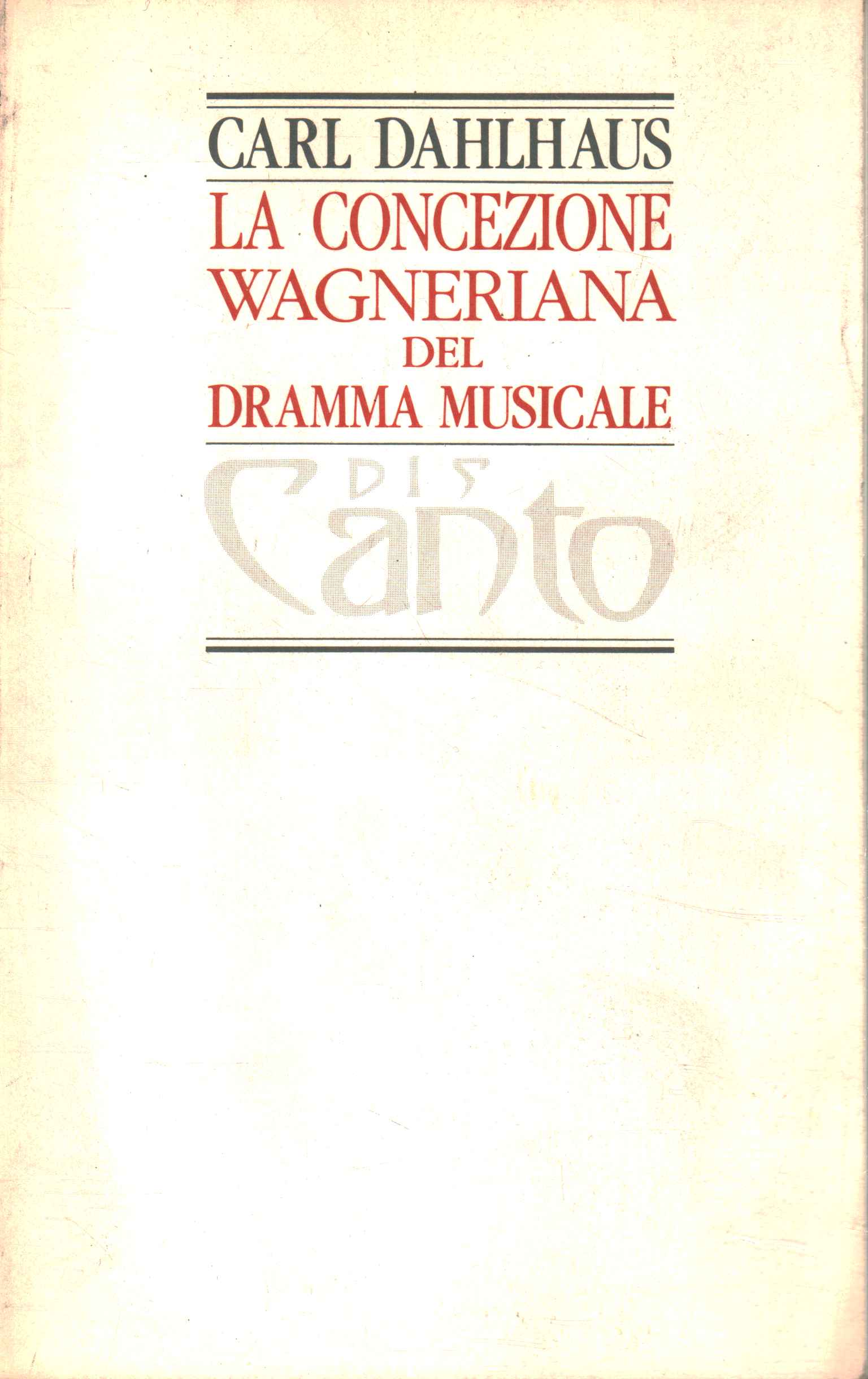 La concezione wagneriana del dramma musicale