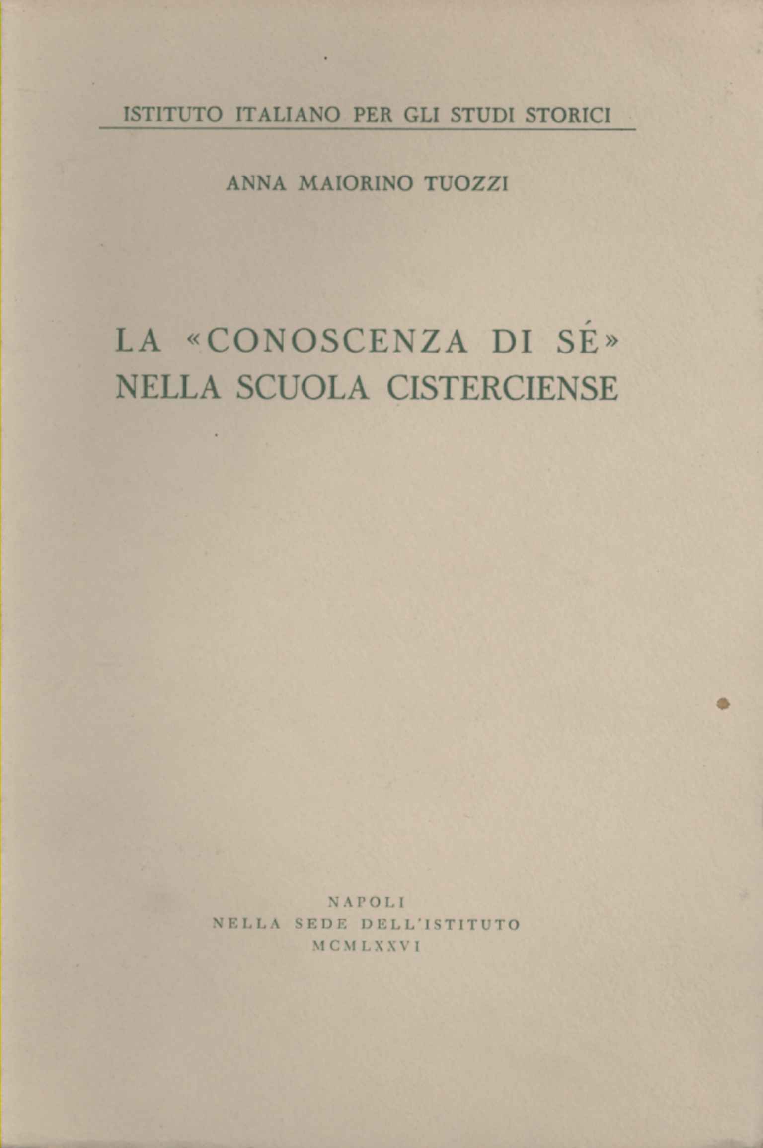La conoscenza di se nella scuola cistercense