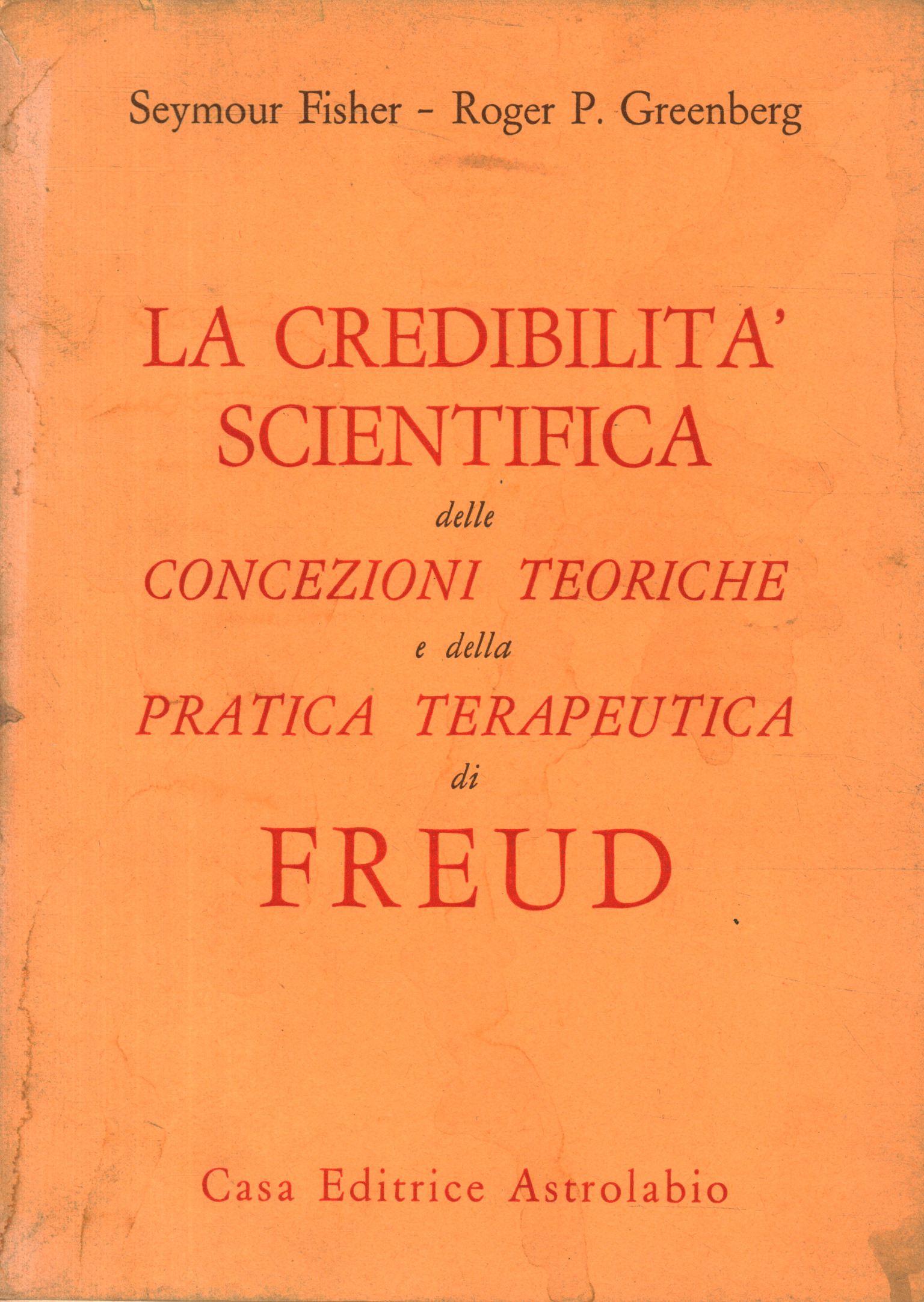 La credibilità scientifica delle concezioni teoriche e della pratica terapeutica …