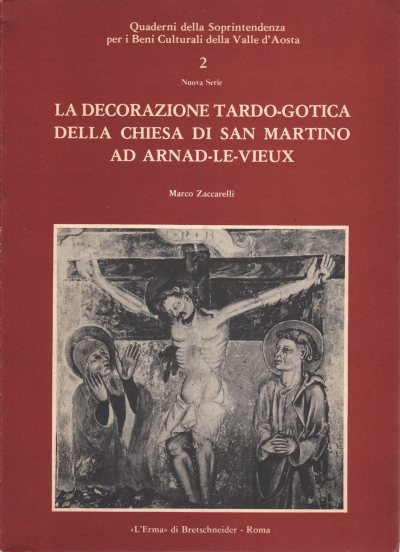 La decorazione tardo-gotica della chiesa di San Martino ad Arnad-le-Vieux