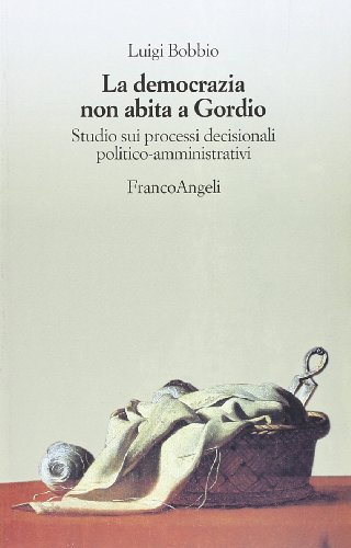 La democrazia non abita a Gordio
