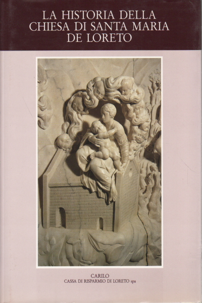 La historia della chiesa di Santa Maria de Loreto