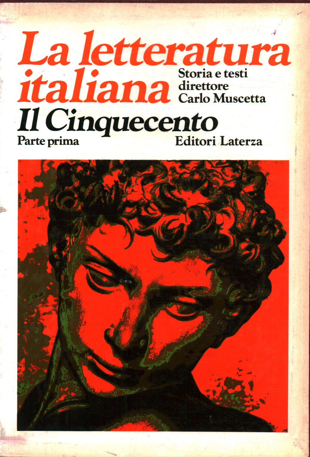 La letteratura italiana. Storia e testi. Il Cinquecento dal Rinascimento …