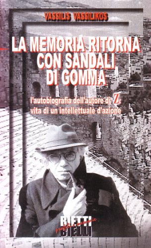 La memoria ritorna con sandali di gomma