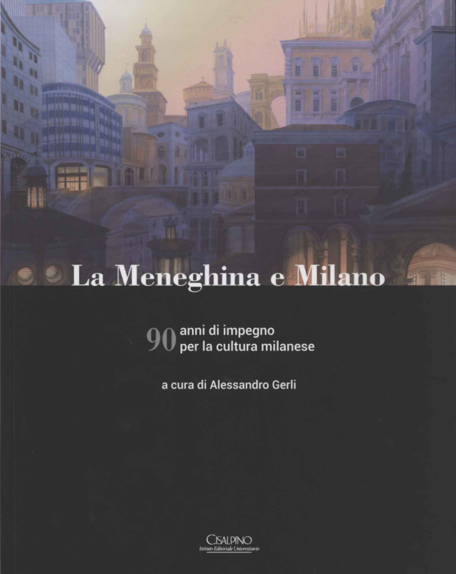 La Meneghina e Milano
