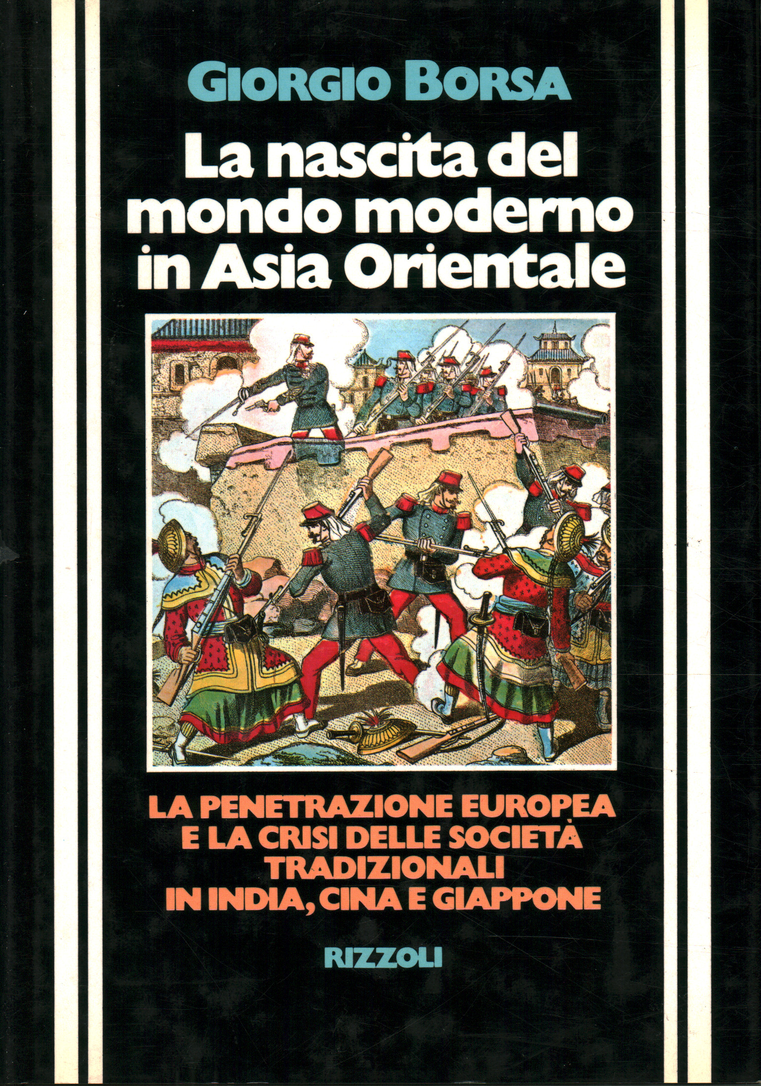 La nascita del mondo moderno in Asia Orientale