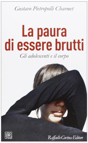 La paura di essere brutti
