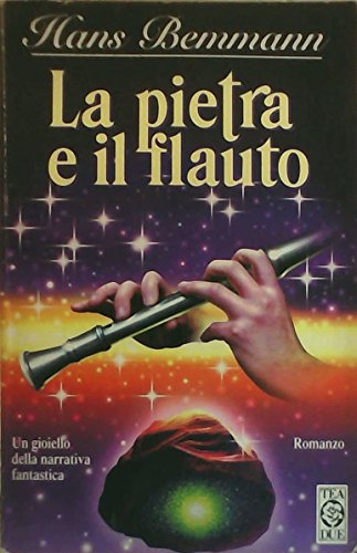 La pietra e il flauto