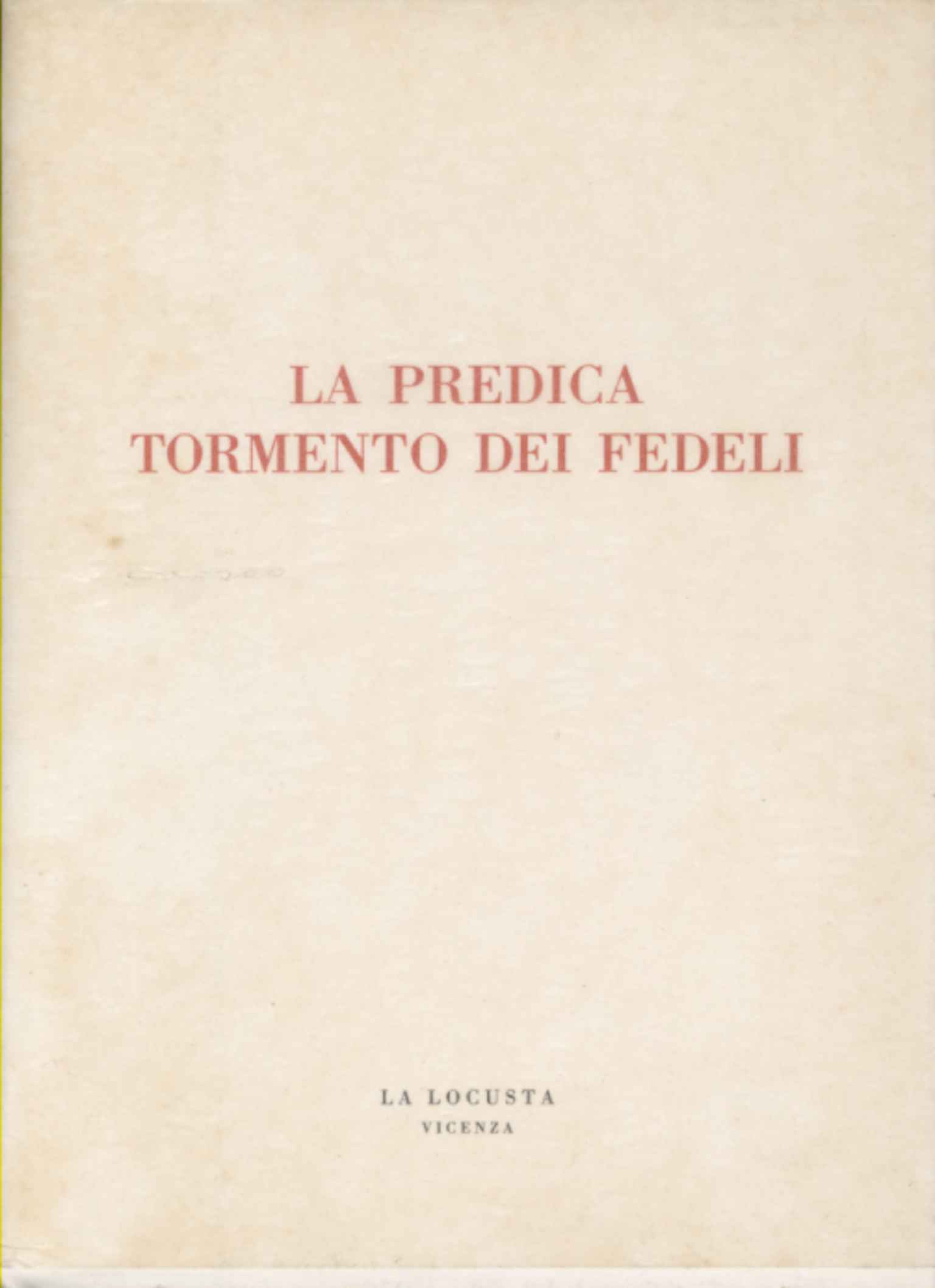 La predica. Tormento dei fedeli